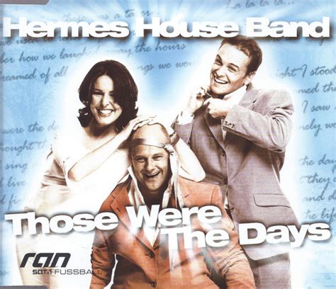 hermes house band that were the days.